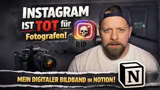 Instagram ist für Fotografen tot! | Das ist mein neuer way to go