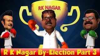 R K Nagar By-Polls Part 3 | Cancellation of RK Nagar