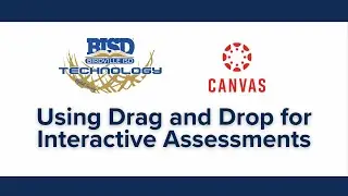Using Drag and Drop for Interactive Questions in Canvas New Quizzes