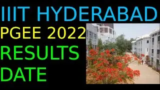 IIIT HYDERABAD PGEE 2022 RESULTS DATE(EXPECTED) | Mine 2021 Result | Colleges other than IIIT H