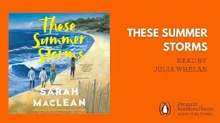 Free Audiobook Clip | These Summer Storms by Sarah MacLean