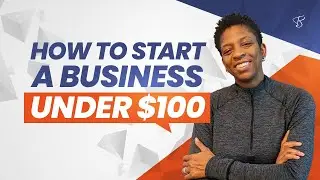 How to Start a Business Under $100