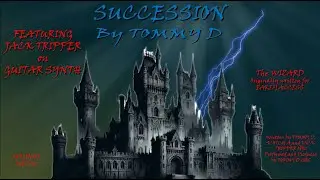 Succession - Original Metal by Tommy Lyric Video Featuring Jack Tripper on Guitar Synth