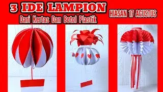 3 Ide Lampion Merah Putih Dari Kertas Untuk Hiasan Dekorasi 17 Agustusan Yang Mudah 