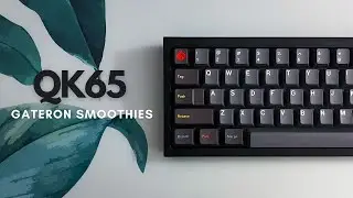 QK65 Sound Test | Gateron Smoothie