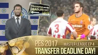 [TTB] PES 2017 - Master League Ep4 - Transfer Deadline Day - Absolute Mayhem!