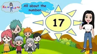 All about the number 17 l  Let's Count Together with Teacher Jo