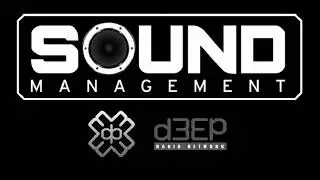 Sound Management Guest Mix 2024 Live Show Recording