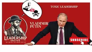 Putin's Toxic Leadership:  A Deep Dive 2024