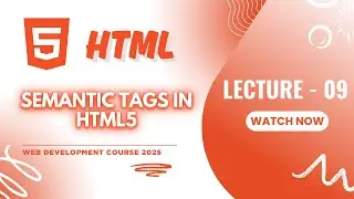 Semantic Tags in HTML5 | Header, Footer, Nav, Article, Section, Aside, Main Explained 🚀 | Lecture-9