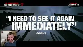 28 Years Later The Bone Temple TV Spot 4 Reaction.