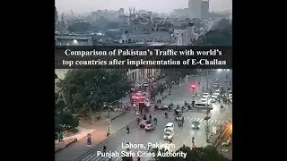 Comparison of Pakistan's Traffic with world&rsquo;s Top countries after implementation of E-Challan