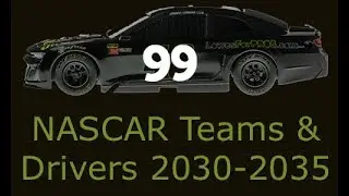 NASCAR Teams and Drivers 2030-2035