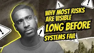 Why Most Risks Are Visible Long Before Systems Fail