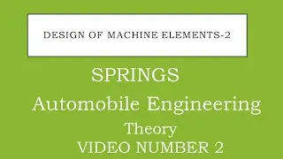 Applications of Springs, Theory  2, DME2, Automobile Engineering, Module 1,