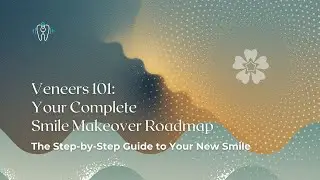 ODE#4 - Ultimate Guide Dental Veneers | Oceanic Dental