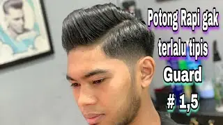 Cara Potong rapi gak terlalu tipis , guard #1,5  untuk pemula