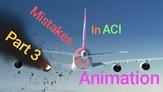 Mistakes in ACI animation (part 3) 