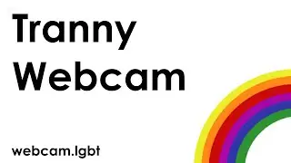 Tranny Webcam Sites