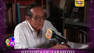 TU MAGAZINE: HISTORIA DE LA CIUDAD DE TARAPOTO .