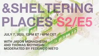 Sheltering Places Season 02 Episode 05. July 7, 2020