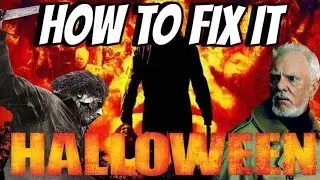How To FIX Rob Zombie&rsquo;s Halloween Movies