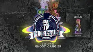 Dubloadz - Ghost Gang