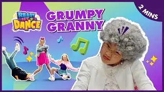 Granny is Back! Preschool Dance Fun | Grumpy Granny | Ready Set Dance