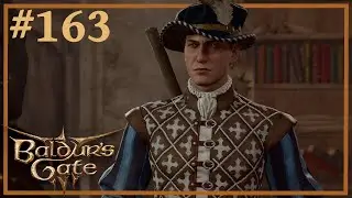 Schlechte Presse | Let&rsquo;s Play BALDURS GATE 3 | #163 | Blind