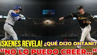 &iexcl;Impacto MLB! Skenes revela lo que Ohtani dijo: 