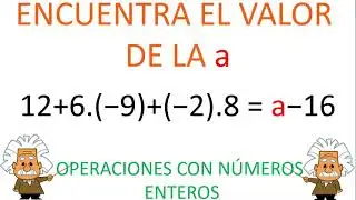 OPERACIONES CON N&Uacute;MEROS ENTEROS - ENCUENTRA LA INC&Oacute;GNITA #numerosenteros #operacionesbasicas