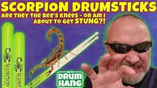 Scorpion Percussion Drumsticks Review - Unsponsored, Unbiased and For Real