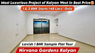Nirvana Gardens Kalyan West | 1 BHK Sample Flat Tour | For Site Visit, Brochure, Booking 📞8800678921
