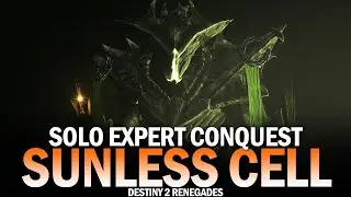Solo Expert Conquest Sunless Cell [Destiny 2 Renegades]