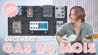 GAS DU MOIS | Fuzz stoner, pr&eacute;amp monstrueux & compresseur de studio