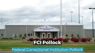 FCI Pollock | Pollock Federal Prison