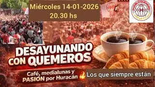 DESAYUNANDO CON QUEMEROS : LOS QUE SIEMPRE ESTÁ