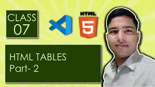 HTML Tables - Part 2 | Web Designing - Class 7 | Geotech Mentor | Urdu/Hindi