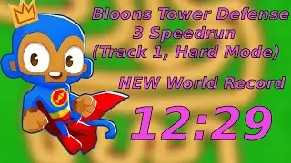 12:29 Bloons Tower Defense 3 Speedrun NEW WORLD RECORD (Hard Mode, Track 1)