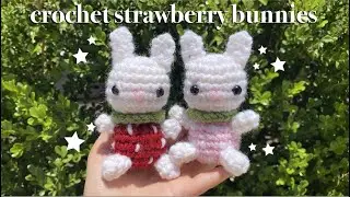 crochet strawberry bunny plushie TUTORIAL! (intermediate/advanced level)