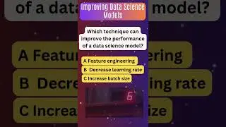 Boosting Data Science Model Performance