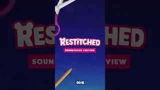 Restitched: Soundtrack Preview | Saving For You