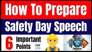 How To Prepare Safety Speech || Important Points for Safety Day Speech || National Safety Day 2023