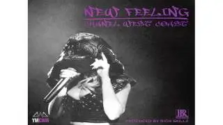 Chanel West Coast - New Feeling (Official Audio)