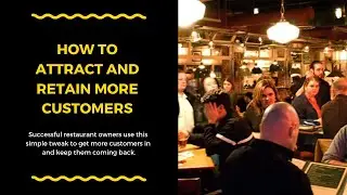 How To Attract And Retain More Customers (by making this small tweak)