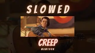 Creep (super slowed) Mxmtoon