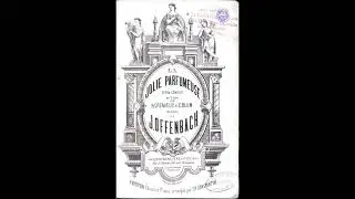 Offenbach : La Jolie Parfumeuse - Ouverture