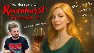 The Horrors of Ravenhurst: Episode 4 | Dark Vampire D&D Campaign