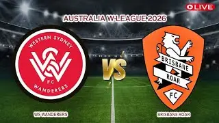🔴Live WS Wanderers Vs Brisbane Roar | Australia W-League 2026 | Live Score