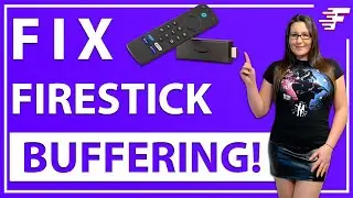 HOW TO STOP FIRESTICK BUFFERING | SIMPLE & EASY FIXES!